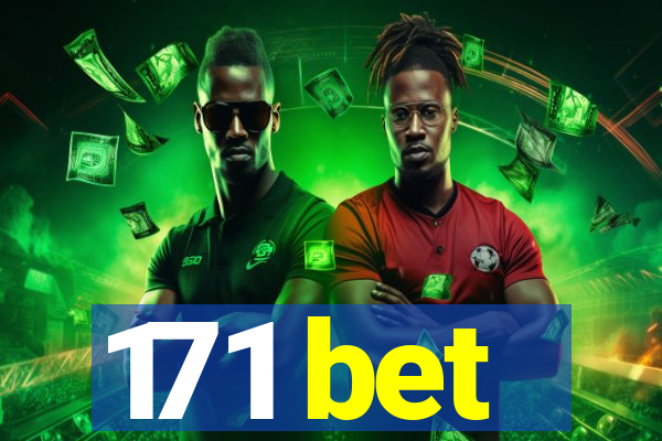 171 bet